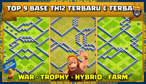 TOP 9 WAR BASE TH12 ANTI 3 STAR مع الرابط