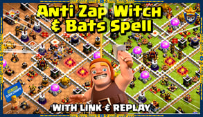 War Base for Th11 Anti Zap Witch & Bats Spell
