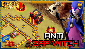 New Base Th10 Anti Zap Witch with reply