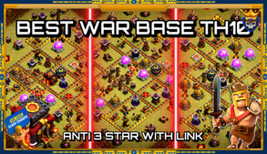 NEW WAR BASE FOR TH10 ANTI 3 STAR WITH LINK