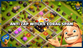 BEST BOX BASE FOR TH11 ANTI ZAP WITCH & EDRAG SPAM WITH REPLAY