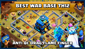 Best War Base TH12 ANTI QC Zap Dragon with Link & Replay